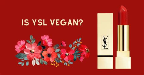 vegan ysl|is ysl vegan.